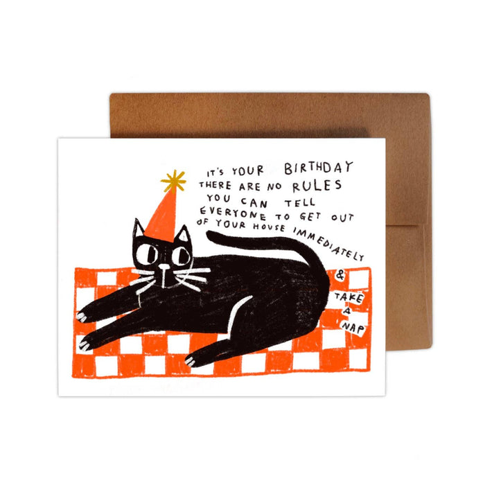 IT'S YOUR BIRTHDAY THERE ARE NO RULES Greeting Card