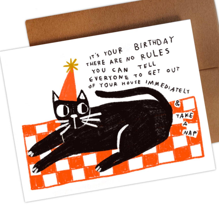 IT'S YOUR BIRTHDAY THERE ARE NO RULES Greeting Card