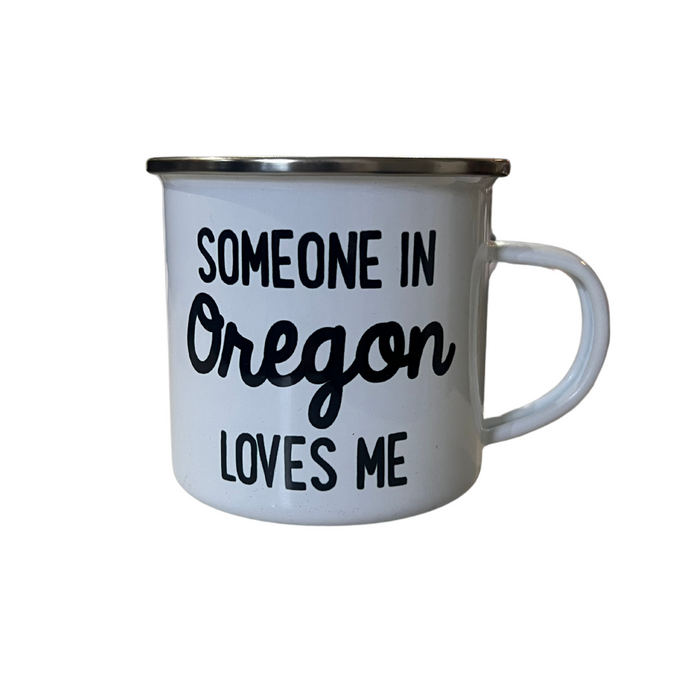 Someone Loves Me in Oregon Mug