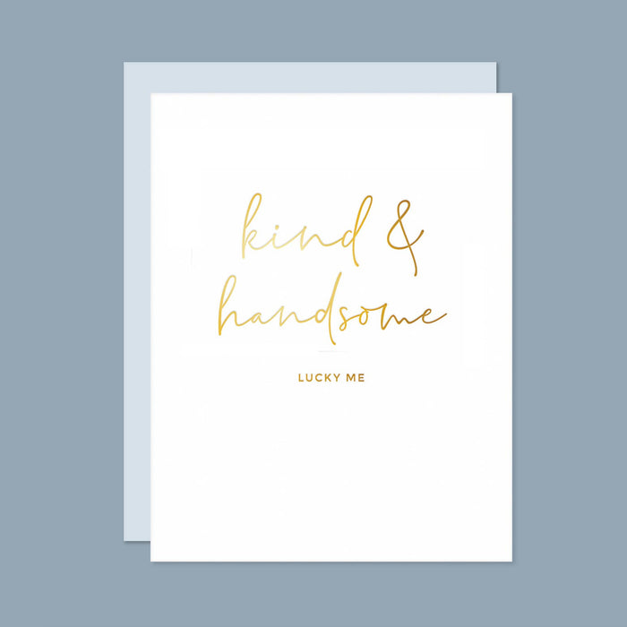 Kind & Handsome Anniversary Love Greeting Card For Him