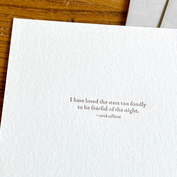 I Have Loved The Stars Watercolor Letterpress Card