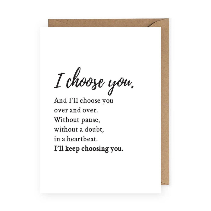 I Choose You Greeting Card